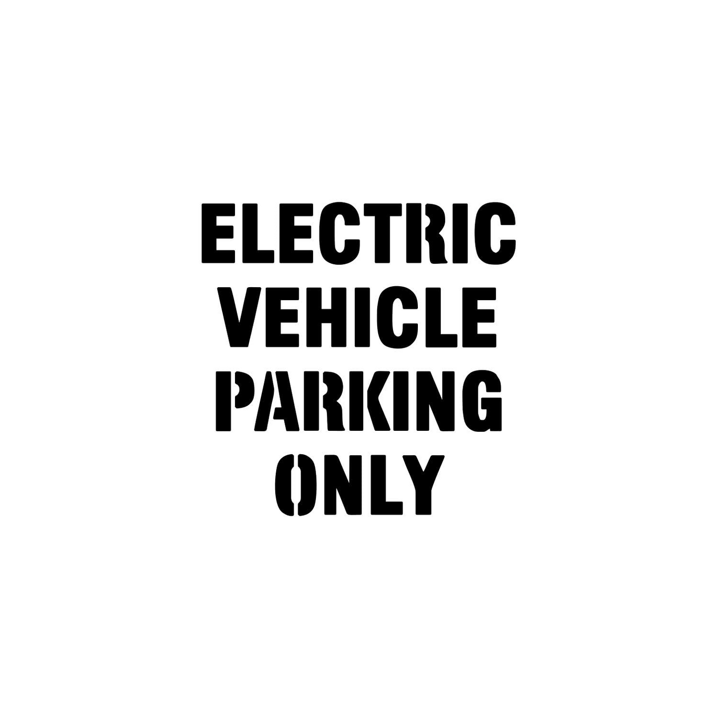 ELECTRICAL VEHICLE PARKING ONLY Stencil 12" Letters