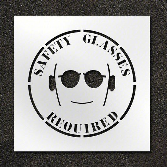 SAFETY GLASSES REQUIRED Stencil for Floors or Pavement