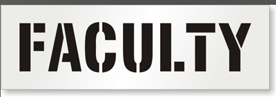FACULTY Stencil for Curbs and Asphalt