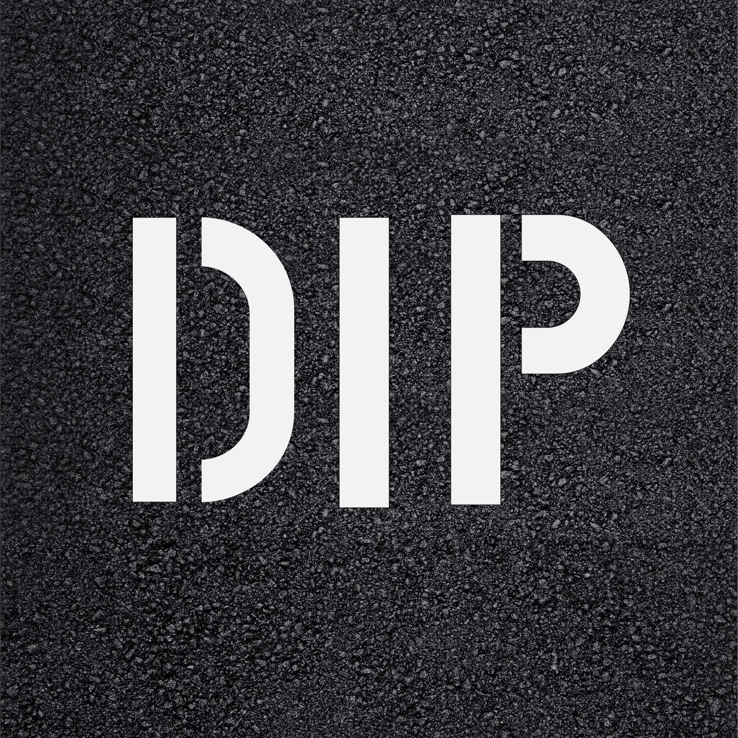 DIP Stencil for Roadways and Parking Lots