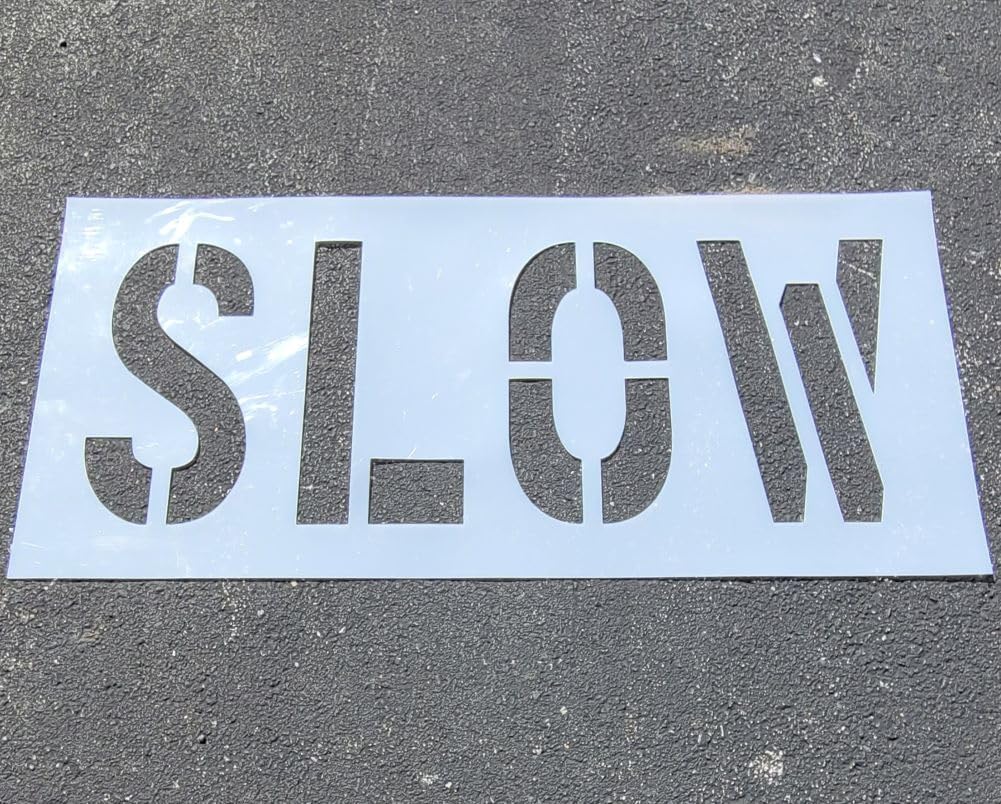 SLOW Stencil to Mark Pavement