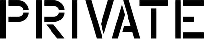 PRIVATE Stencil for Walls or Pavement