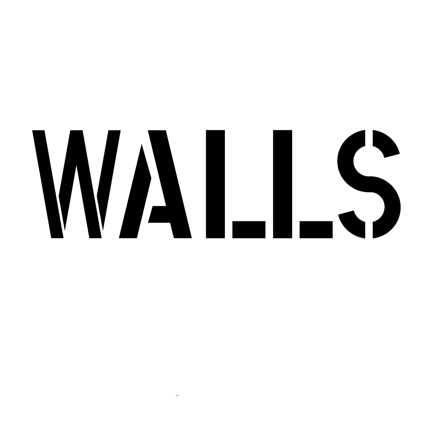 WALLS Safety Stencil for Concrete and Walls