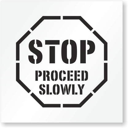 STOP PROCEED SLOWLY Stencil 24" Template