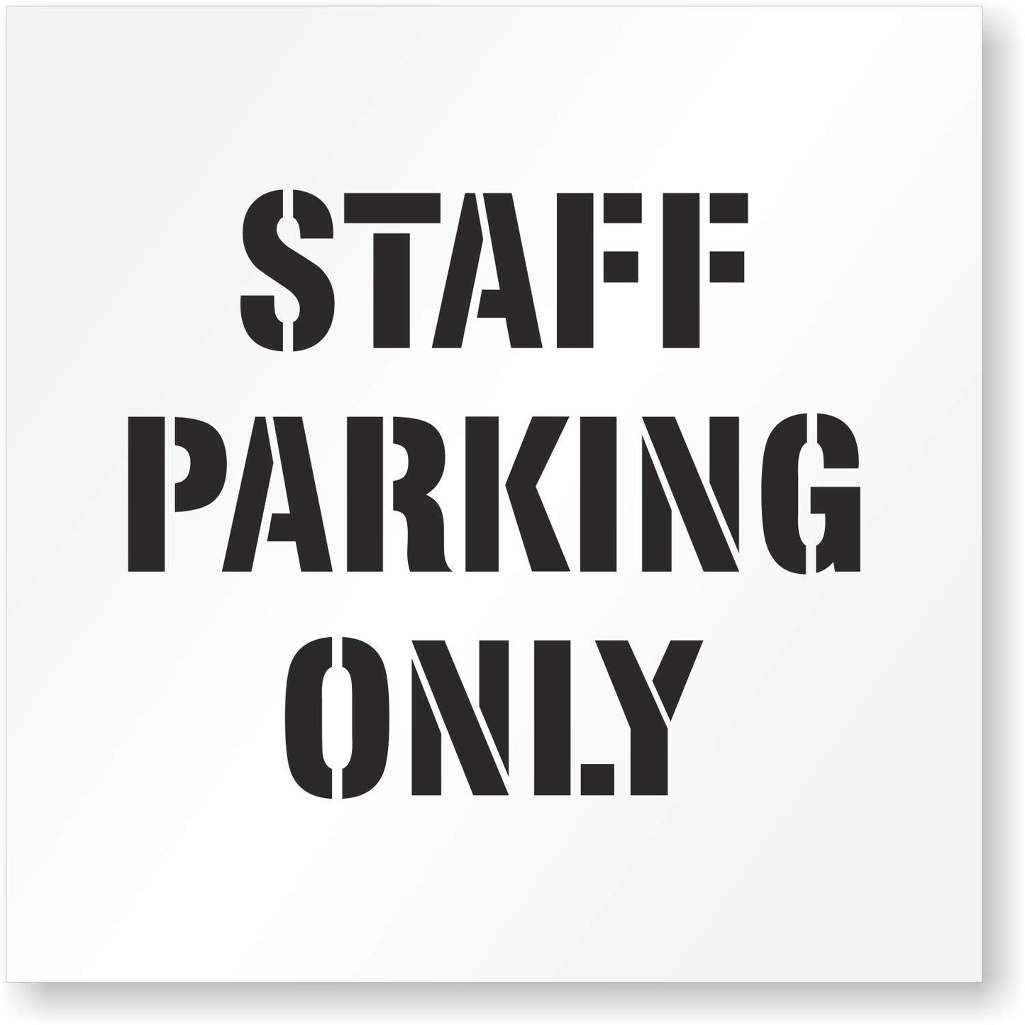 STAFF PARKING ONLY Stencil for Parking Lots Blacktops and Walls