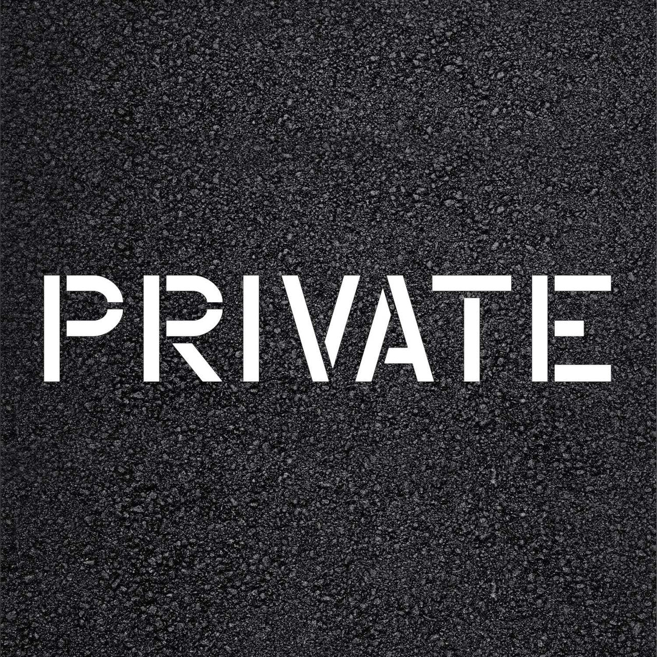 PRIVATE Stencil for Walls or Pavement