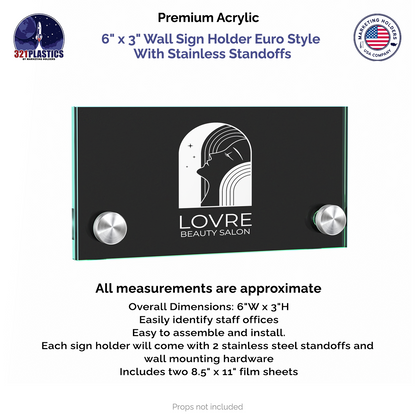 6" x 3"  Wall Sign Holder Euro Style With Stainless Standoffs