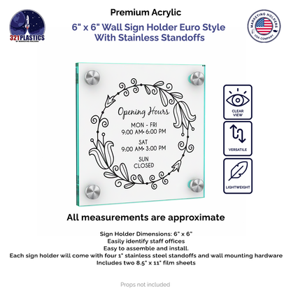 6" x 6"  Wall Sign Holder Euro Style With Stainless Standoffs