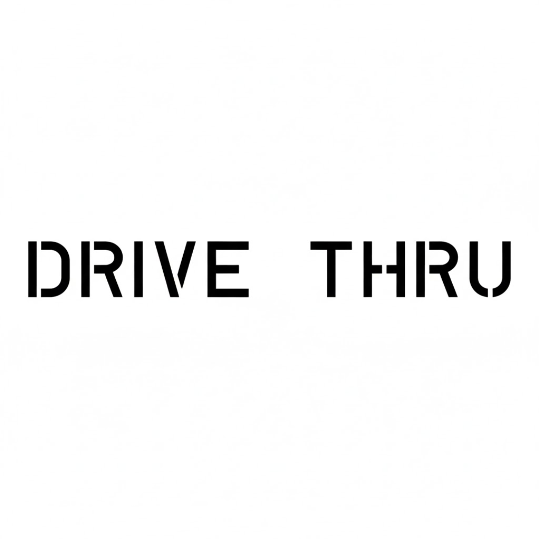 DRIVE THRU Stencil  for Parking Lots and Restaurants