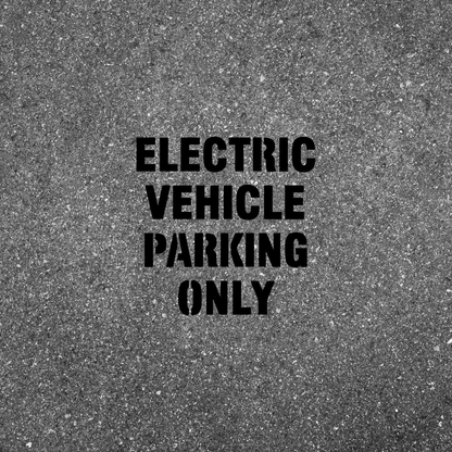 ELECTRICAL VEHICLE PARKING ONLY Stencil 12" Letters