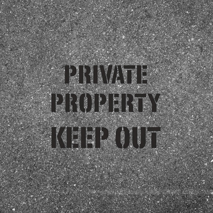PRIVATE PROPERTY KEEP OUT 24" Stencil