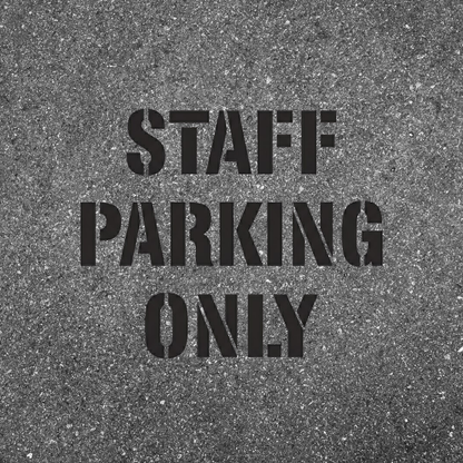 STAFF PARKING ONLY Stencil for Parking Lots Blacktops and Walls