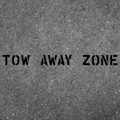 TOW AWAY ZONE Stencil with 6" Letters