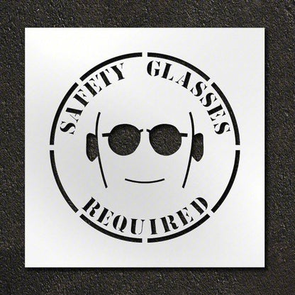 SAFETY GLASSES REQUIRED Stencil for Floors or Pavement